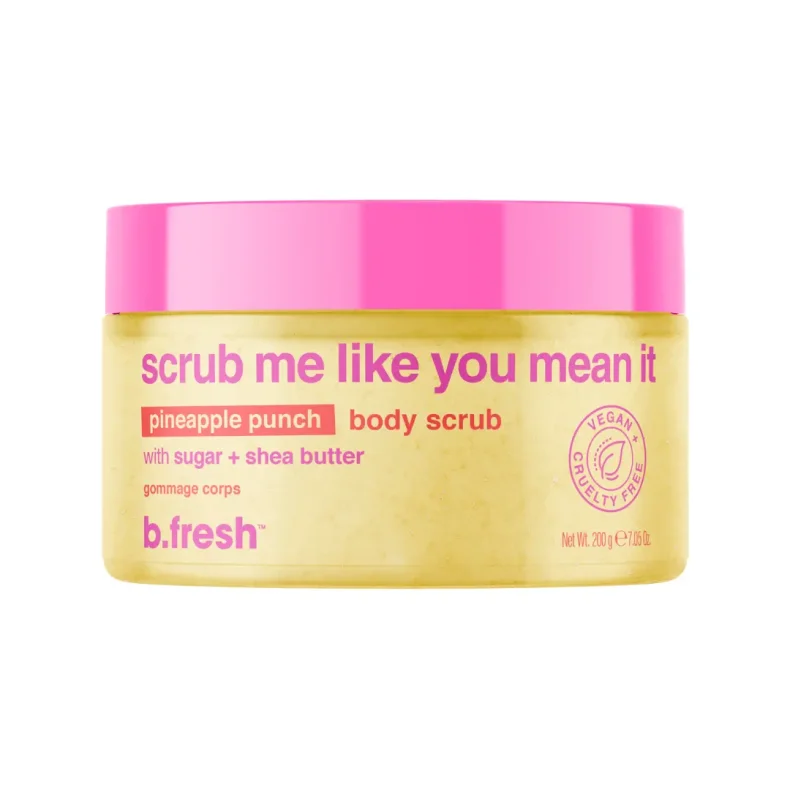 B.Fresh Scrub me like you mean it